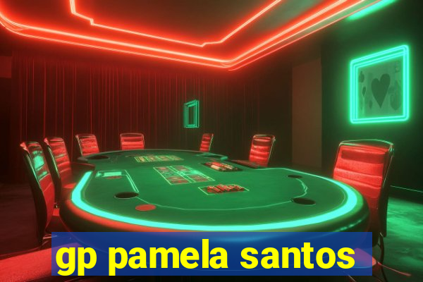 gp pamela santos